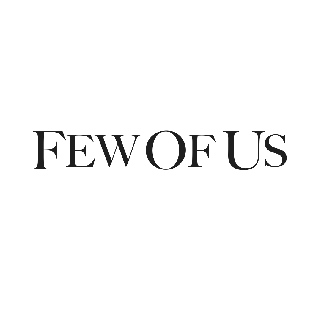 Few Of Us